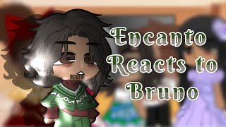 Encanto React to Bruno🔥  Encanto  Gacha Club  Compilation [upl. by Biagio]