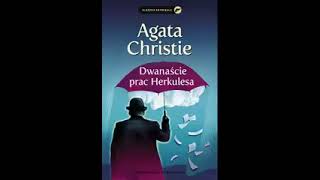 Dwanaście prac Herkulesa audiobook cz1 [upl. by Naval]