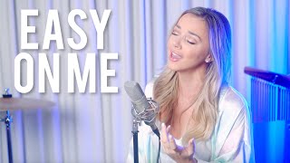 Adele  Easy On Me Cover [upl. by Guinn651]