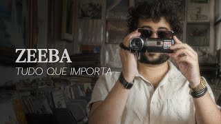 Zeeba  Tudo Que Importa Clipe Oficial [upl. by Noslen360]