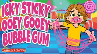 Brain Breaks for Kids 🍭 Icky Sticky Ooey Gooey Bubblegum 🍭 Kids Songs by The Learning Station [upl. by Eilah]