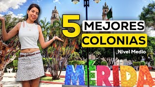 Las 5 MEJORES COLONIAS para VIVIR en MÉRIDA  Cuál es mejor Te muestro [upl. by Rhyne534]