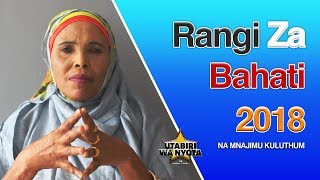 Ijue Rangi yako ya Bahati na Faida Zake  S01EP24  Utabiri wa Nyota na Mnajimu Kuluthum [upl. by Newton]