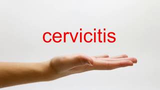 How to Pronounce cervicitis  American English [upl. by Nnomae]