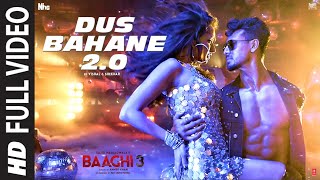 Full Video Dus Bahane 20  Baaghi 3  Vishal amp Shekhar FEAT KK Shaan amp Tulsi K  Tiger Shraddha [upl. by Redvers]