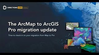 The ArcMap to ArcGIS Pro migration update [upl. by Candice825]