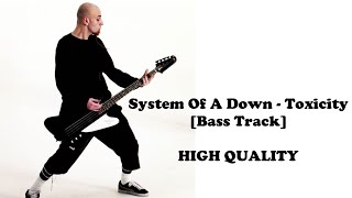 System Of A Down  Toxicity Bass Only Official Track [upl. by Minni]