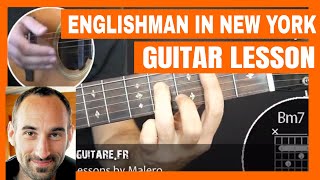 Englishman In New York  Guitar Lesson [upl. by Nilatak]