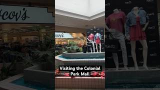 Visiting the Colonial Park Mall [upl. by Ainoek742]