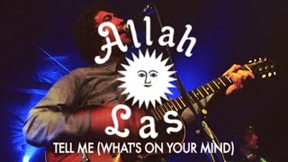 Allah Las  Tell Me Whats On Your Mind Live at Psych Night [upl. by Robert651]