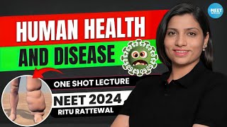 Human Health and Disease Class 12 One Shot NCERT  NEET 2024 Biology  NCERT  Ritu Rattewal [upl. by Holder920]