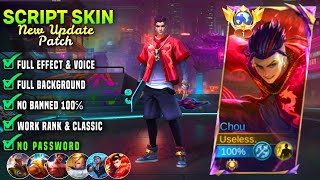 NEW Script Chou Stun No Password  Full Effect amp Voice  Patch Terbaru Mlbb [upl. by Akinehc54]