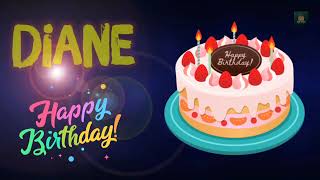 Diane Happy Birthday  Happy Birthday Diane  Happy birthday to you [upl. by Fayre438]