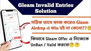 How to UnBan in Gleam  Gleam Invalid Problem Solve  gleam invalid entries  Airdrop Income Bangla [upl. by Aniled]