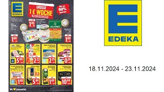 Edeka Prospekt DE  vom 1811 bis 23112024 [upl. by Kiersten]