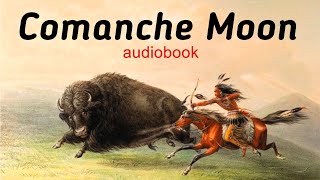 Comanche Moonaudiobookchapter 14BEST WESTERN [upl. by Erde641]