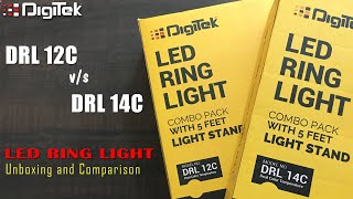 Digitek LED Ring Light DRL 12C vs DRL 14C Unboxing Review and Comparison  Ringlight Comparison [upl. by Yenitsed]