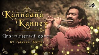 Kannaana Kanney  Instrumental cover by Naveen Kumar [upl. by Dagny46]