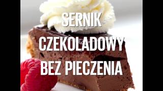 Sernik czekoladowy bez pieczenia [upl. by Udell]