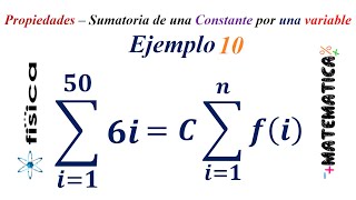 Notación Sigma Propiedades  Sumatoria de una Constante por una variable  Ejemplo 10 [upl. by Anasus]