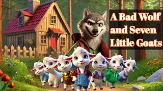 A Wolf And Seven Little Goats 🐺 Bedtime Stories for Toddlers  English kids story hub [upl. by Aranahs340]