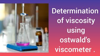 Determination of viscosity using ostwalds viscometer [upl. by Hally]