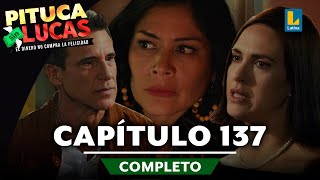 PITUCA SIN LUCAS  CAPÍTULO 137 COMPLETO  LATINA TELEVISIÓN [upl. by Dikmen]