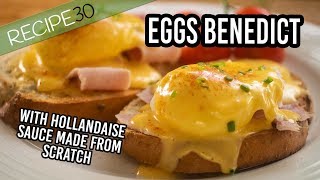 Eggs Benedict recipe for the best breakfast ever [upl. by Dde523]