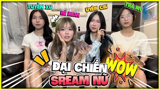 Đại Chiến Stream Nữ Cùng Bé Mon [upl. by Adile]