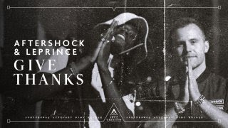 Aftershock amp LePrince  Give Thanks Official Videoclip [upl. by Aillicec]