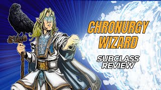 Chronurgy Wizard 5e Subclass Review [upl. by Aicilav791]