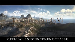 The Elder Scrolls VI – Official Announcement Teaser [upl. by Almallah]