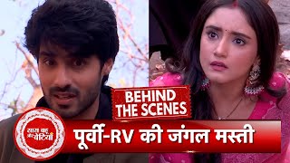 Kumkum Bhagya BTS RV amp Poorvis Funny Moments In Jungle  SBB [upl. by Kunkle]