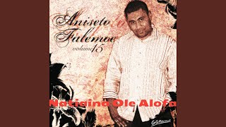 Natiaina Ole Alofa [upl. by Ereynihc]