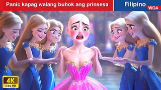 Panic kapag walang buhok ang prinsesa 😓 Princess with no hair in Filipino ✨ WOAFilipinoFairyTales [upl. by Murry942]