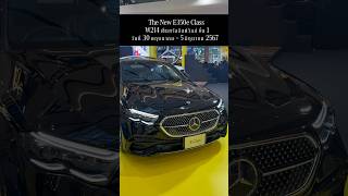 The New E350e Class W214 เซ็นทรัลอีสต์วิลล์ ชั้น 1 วันที่ 30 พฤษภาคม – 5 มิถุนายน 2567 benz w214 [upl. by Nolyarg]