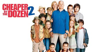 Cheaper By the Dozen 2 2005 Film  Steve Martin Eugene Levy Hilary Duff  Review [upl. by Ninazan]