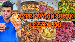 AZERBAYCAN SOKAK LEZZETLERİ [upl. by Bartlet964]