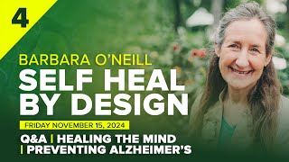 QampA  Healing and the MindRewiring the Brain  Preventing Alzheimer’s  Barbara O’Neill [upl. by Gnidleif702]