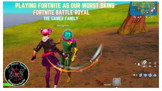 Playing Fortnite as our WORST SKINS in our locker [upl. by Harelda]