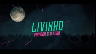 MC Livinho  Fumaça e o Luar PereraDJ Lyric Video [upl. by Oliana783]