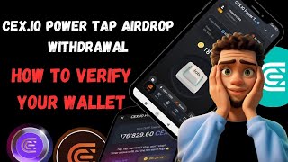 CEXIO AIRDROP WITHDRAWAL AND ALLOCATION UPDATE  guide on how to verify your wallet [upl. by Solegnave]