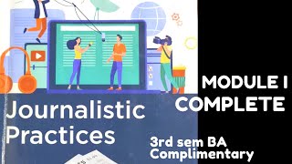 BA ComplimentaryJOURNALISTIC PRACTICES MODULE 1full in less than 30 minutes  Malayalam [upl. by Anatollo]