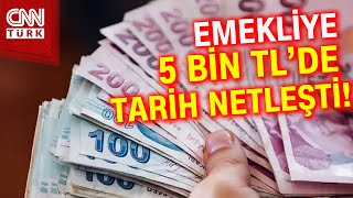 SON DAKİKA🚨  Emekliye 5 Bin TL Ödeme İçin Tarih Belli Oldu [upl. by Ertha429]