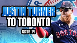 Justin Turner Is A Toronto Blue Jay [upl. by Siul949]