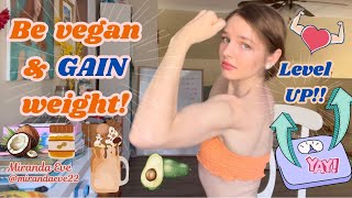 How to GAIN weight amp muscle  RawHigh Raw VEGAN [upl. by Hansel]