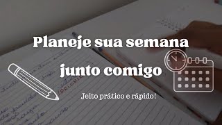 Planejamento semanal prático e rápido Como se organizar pra ter uma semana mais produtiva [upl. by Allerym304]