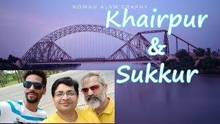 Explore Khairpur and Sukkur Travel from Karachi [upl. by Dulsea]