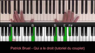 Patrick Bruel  Qui a le droit 24  Tutoriel du couplet [upl. by Nigen]