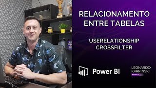 Dica Power BI Relacionamentos Especiais com CROSSFILTER e USERELATIONSHIP [upl. by Gould900]